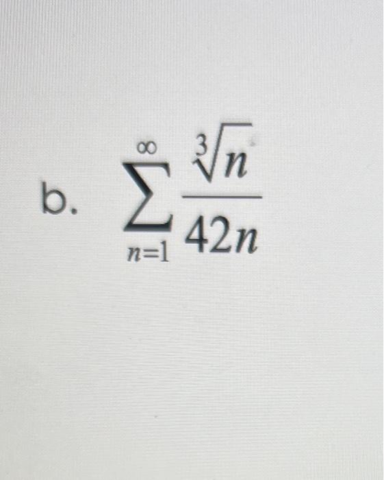 Solved Determine The Convergence Or Divergence Of The 