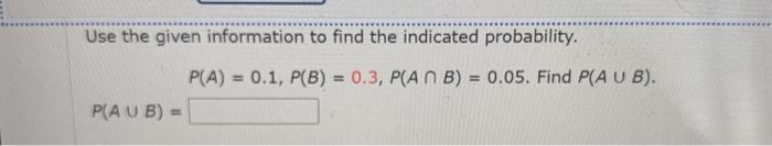 Solved Use the given information to find the indicated | Chegg.com