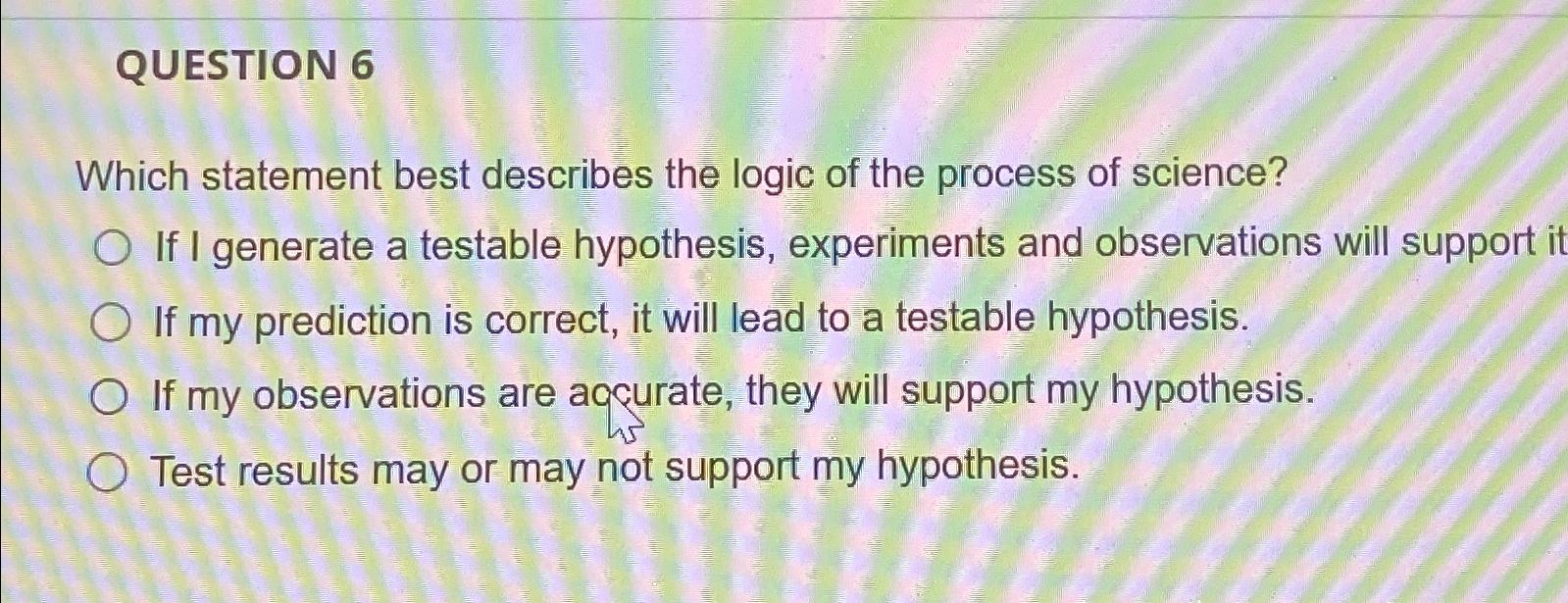 solved-question-6which-statement-best-describes-the-logic-of-chegg