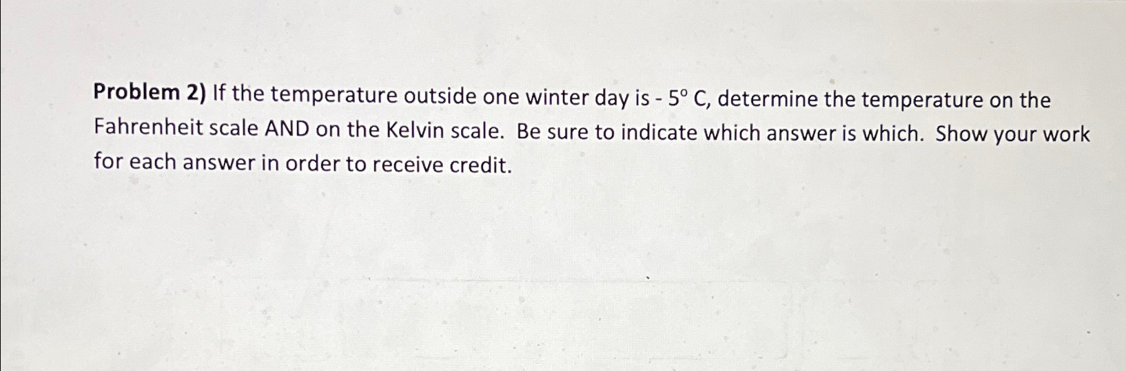 Solved Problem 2) ﻿If the temperature outside one winter day | Chegg.com
