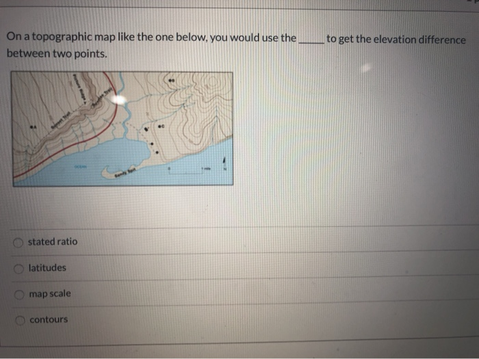 Solved On a topographic map like the one below, you would | Chegg.com