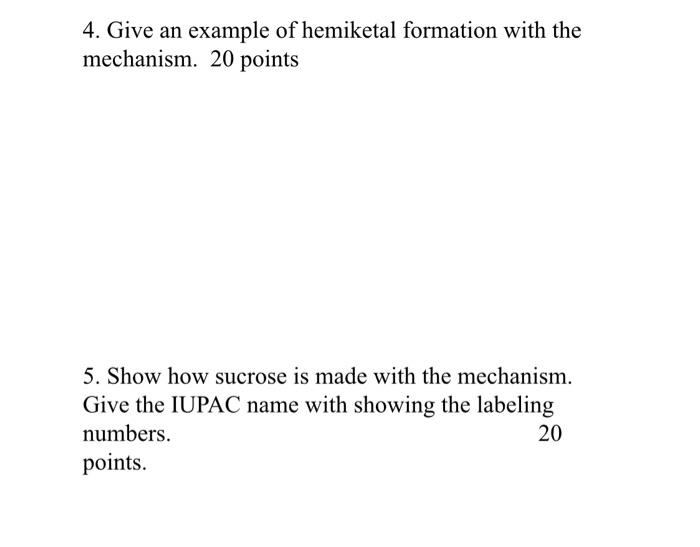 Solved 4. Give an example of hemiketal formation with the | Chegg.com