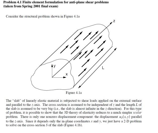 Solved Problem 4.1 Finite element formulation for anti-plane | Chegg.com