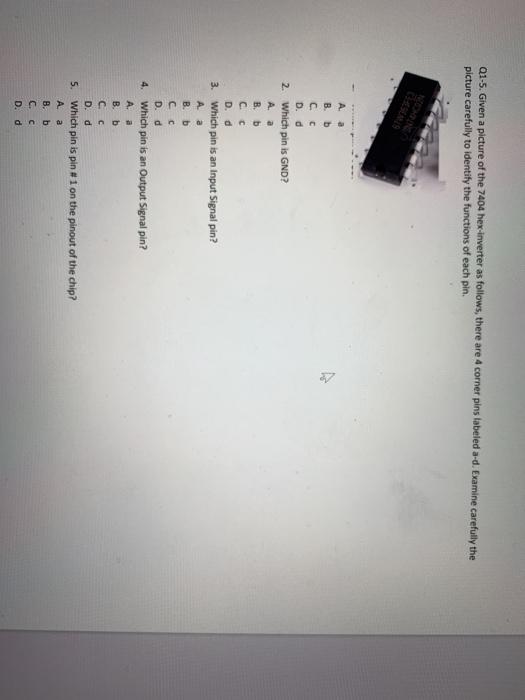 Solved Q1 5 Given A Picture Of The 7404 Hex Inverter As Chegg Com