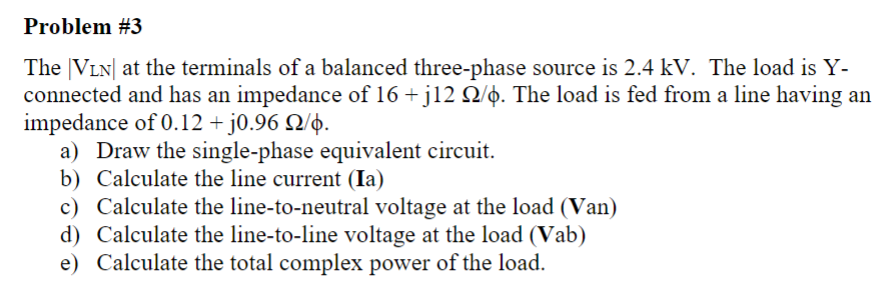 Solved Problem #3The |VLN| ﻿at the terminals of a balanced | Chegg.com