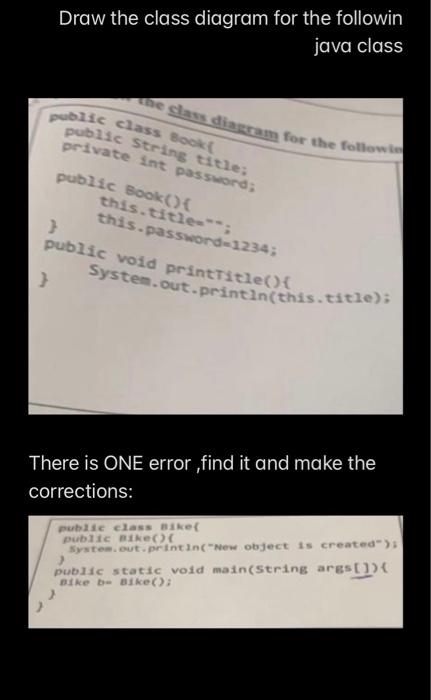 Solved Draw the class diagram for the followin java class ne | Chegg.com