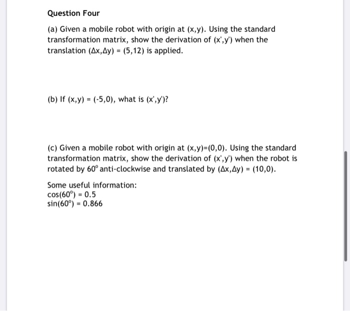 Solved Question Four (a) Given a mobile robot with origin at | Chegg.com