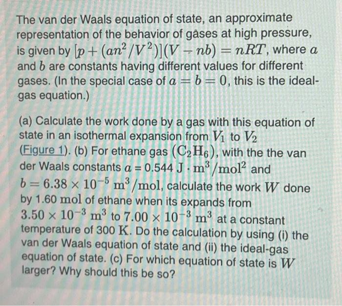 Solved The Van Der Waals Equation Of State, An Approximate | Chegg.com