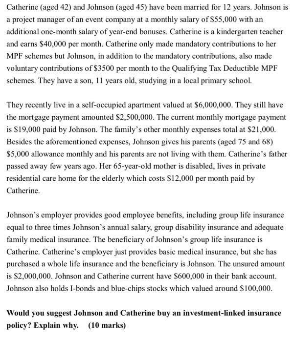 Solved Catherine (aged 42) and Johnson (aged 45) have been | Chegg.com