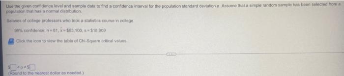 Solved Use the given confidence level and sample data to | Chegg.com
