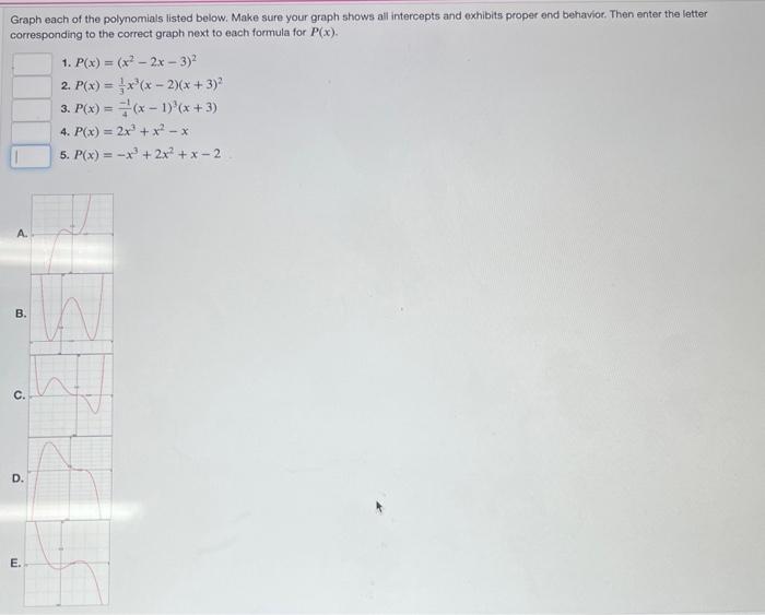 Solved Graph each of the polynomials listed below. Make sure | Chegg.com
