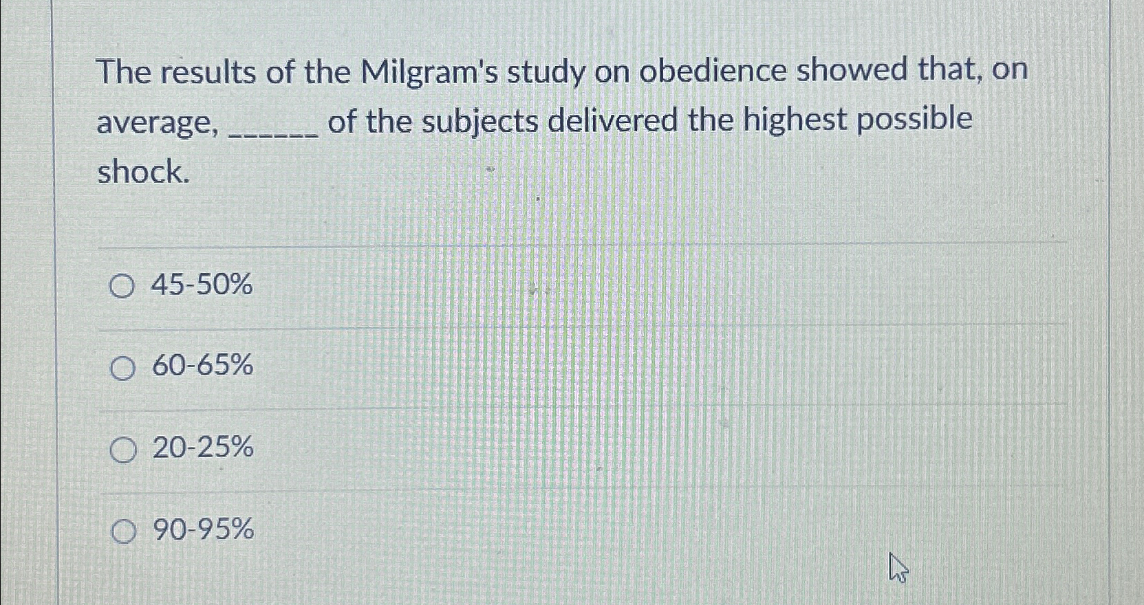 Solved The results of the Milgram's study on obedience | Chegg.com