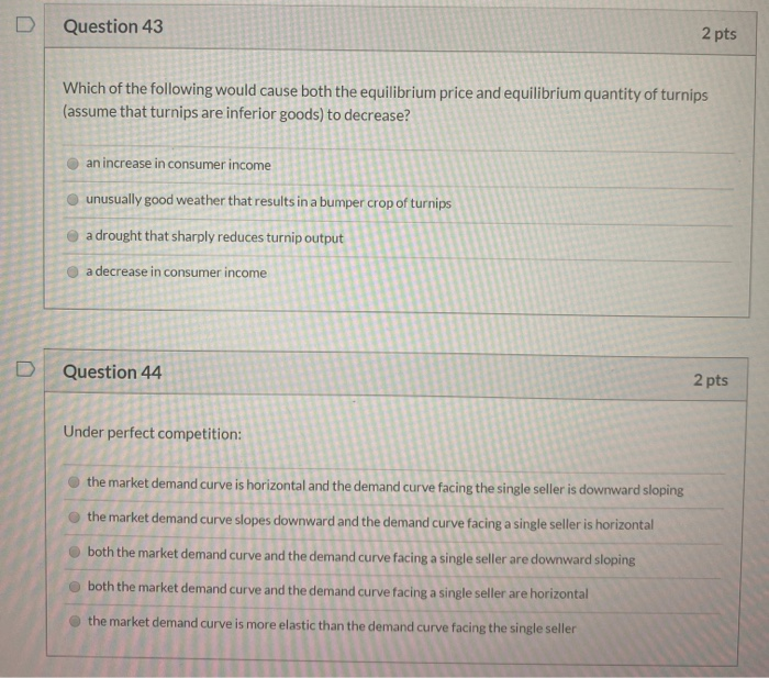 Solved D Question 43 2 pts Which of the following would | Chegg.com