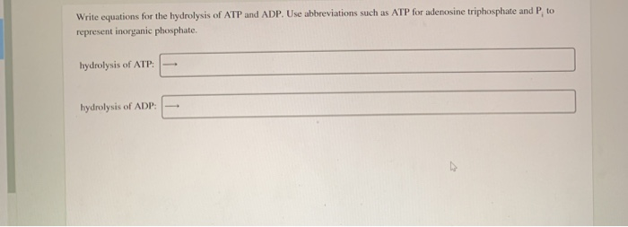 solved-write-equations-for-the-hydrolysis-of-atp-and-adp-chegg