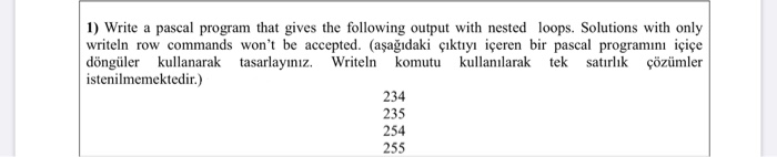 Solved 1) Write a pascal program that gives the following | Chegg.com