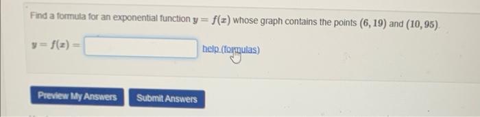 Solved Find a formula for an exponential function y=f(x) | Chegg.com