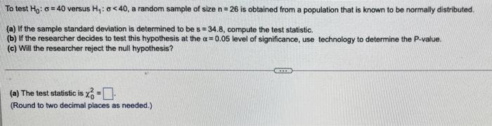 Solved To test Ho: a = 40 versus H₁: