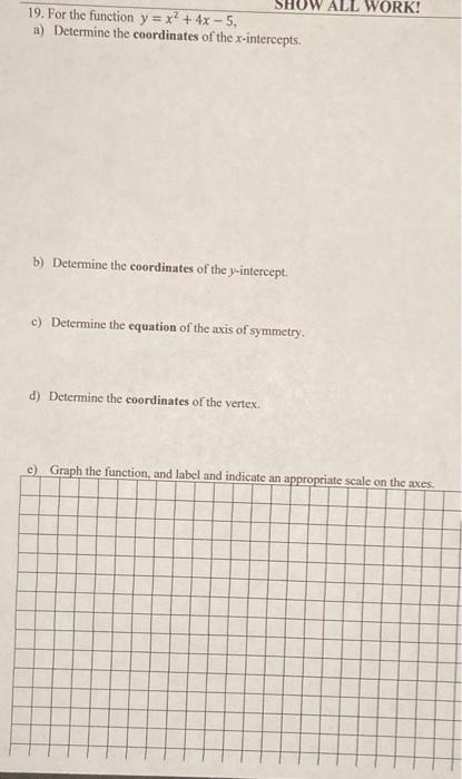 Solved W All Work 19 For The Function Y X2 4x 5 A Chegg Com