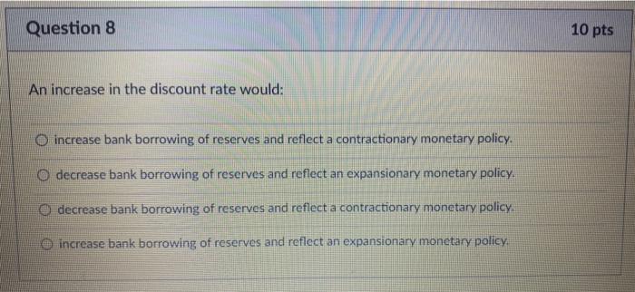 Solved Question 8 10 pts An increase in the discount rate | Chegg.com