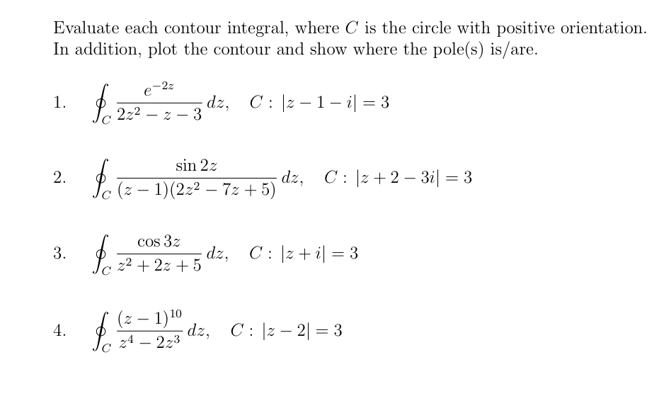 Solved Evaluate each contour integral, where C ﻿is the | Chegg.com