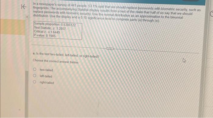 In a newspaper's survey of 441 people, 53.1% said | Chegg.com