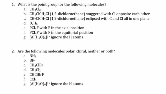 Solved 1. What is the point group for the following Chegg