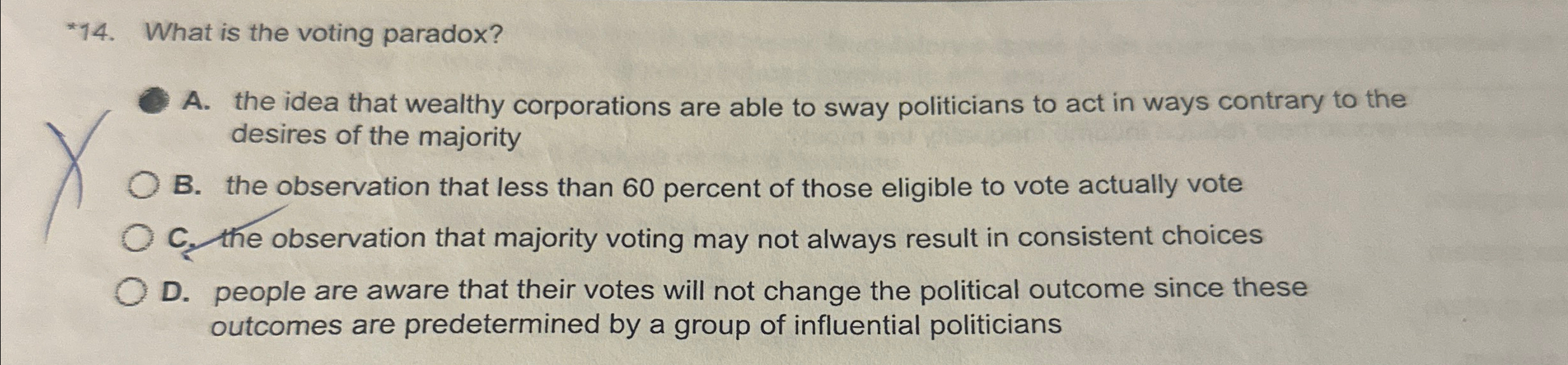 Solved *14. ﻿What Is The Voting Paradox?A. ﻿the Idea That | Chegg.com