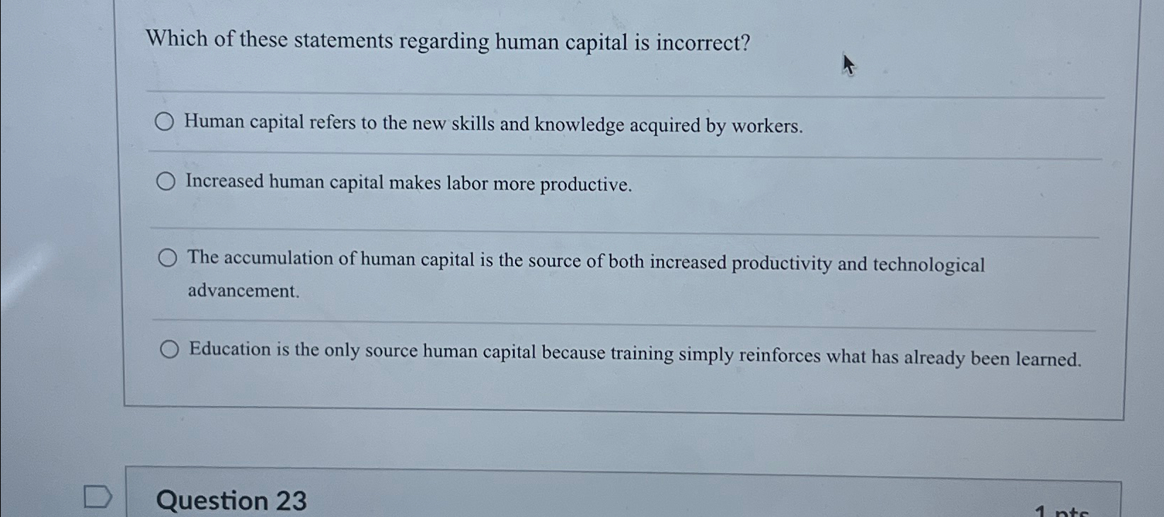 Solved Which of these statements regarding human capital is | Chegg.com