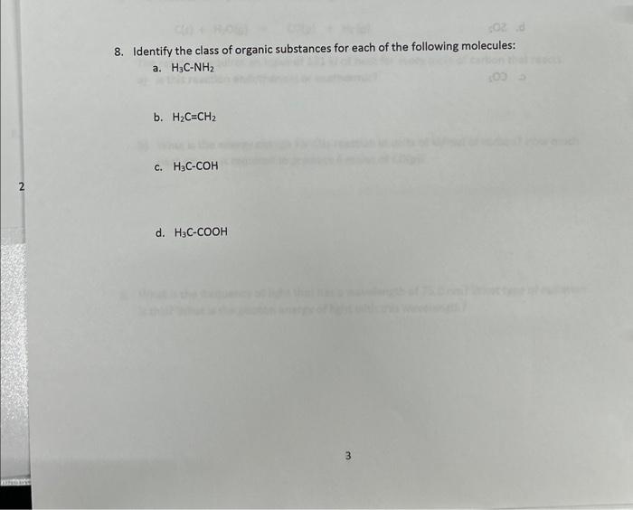 Solved Identify The Class Of Organic Substances For Each Of | Chegg.com