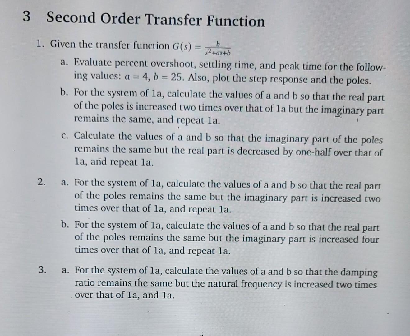 Solved 1. Given the transfer function G(s)=s2+as+bb a. | Chegg.com