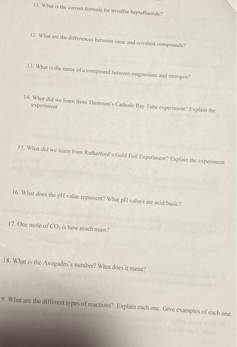 11. What is the correct formula for trisulfur heptafluoride?
12. What are the differences between ionic and covalent compound