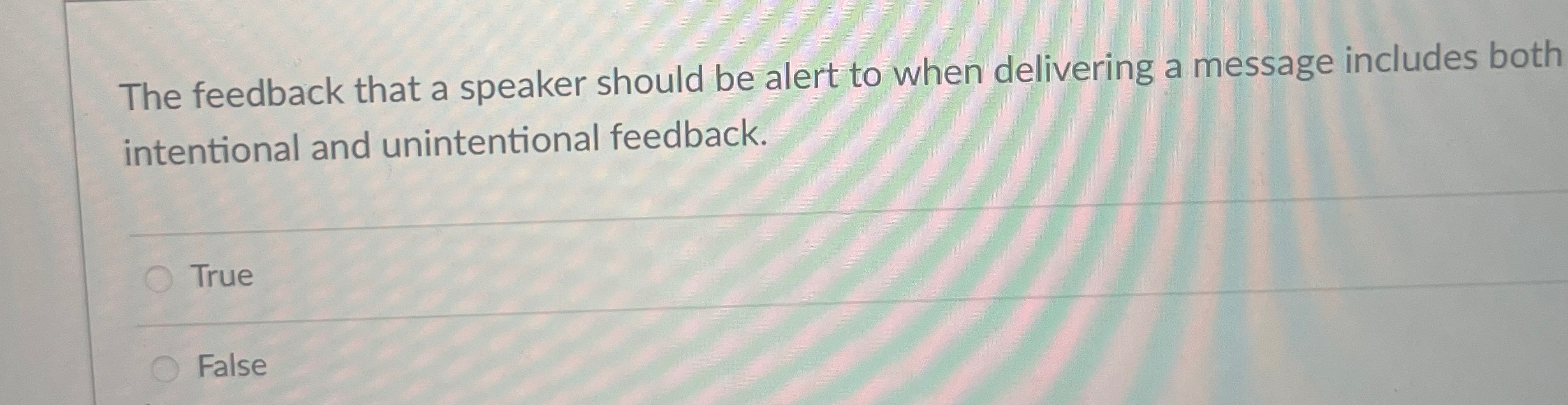 Solved The feedback that a speaker should be alert to when | Chegg.com