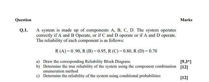 Solved A System Is Made Up Of Components A, B, C, D. The | Chegg.com