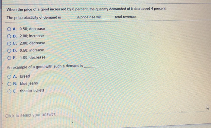 Solved When the price of a good increased by 8 percent, the | Chegg.com