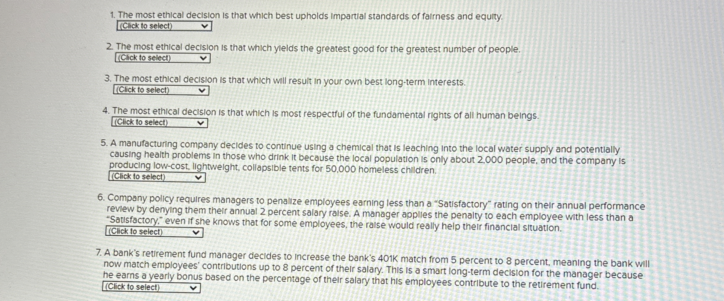 Solved The most ethical decision is that which best upholds | Chegg.com