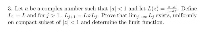 Solved 1-a 3. Let a be a complex number such that lal