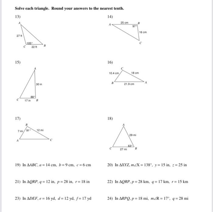 Solved Solve each triangle. Round your answers to the | Chegg.com