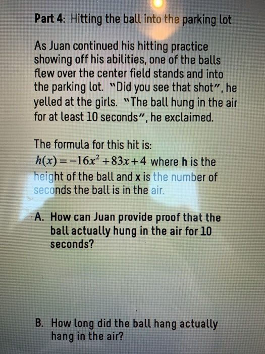Hit At One Point Math Solved Part 4: Hitting the ball into the parking lot As Juan | Chegg.com