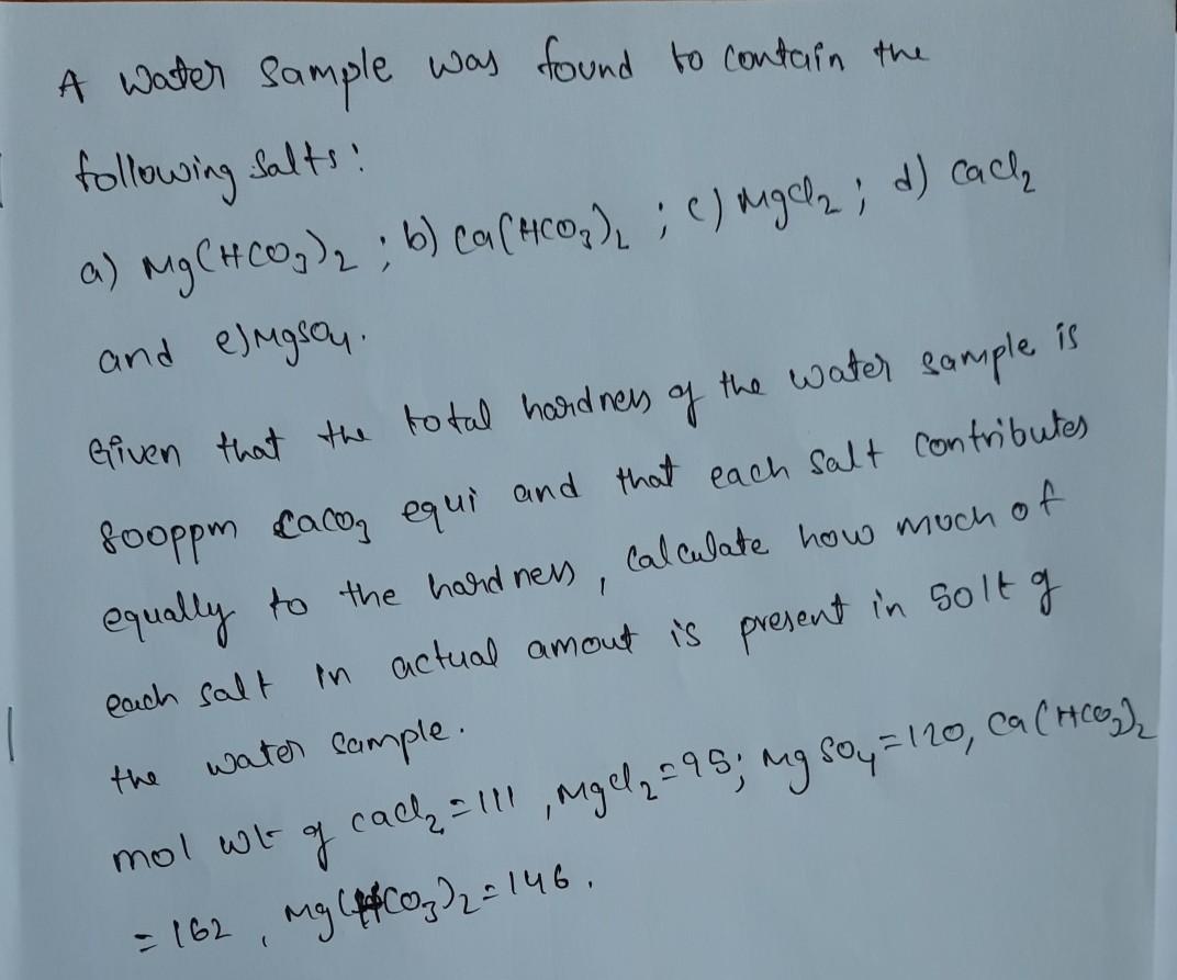 Solved A water sample was found to contain the following | Chegg.com