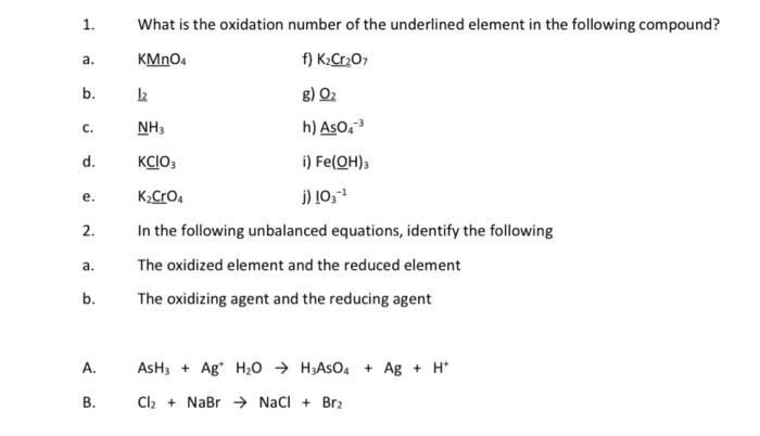 Solved 1. What is the oxidation number of the underlined | Chegg.com