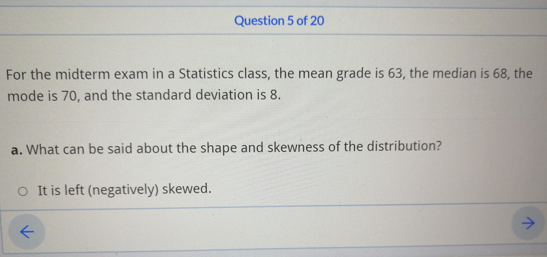 Solved Question 5 of 20 For the midterm exam in a Statistics | Chegg.com