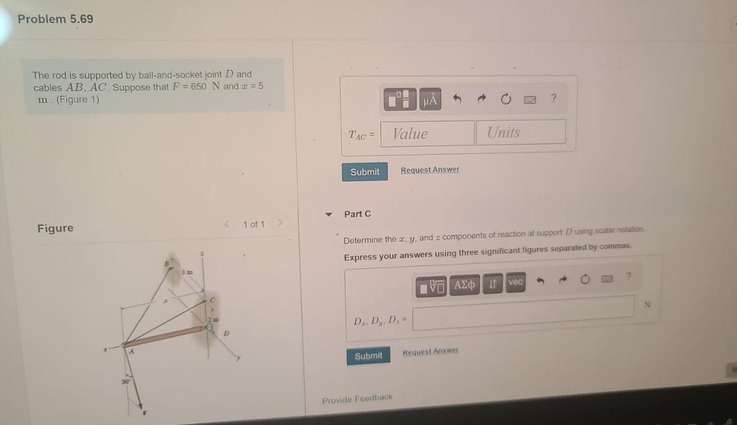 Solved Problem 5.69 The rod is supported by ball-and-socket | Chegg.com