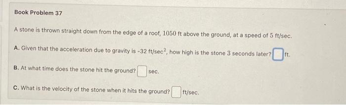 Solved A stone is thrown straight down from the edge of a | Chegg.com