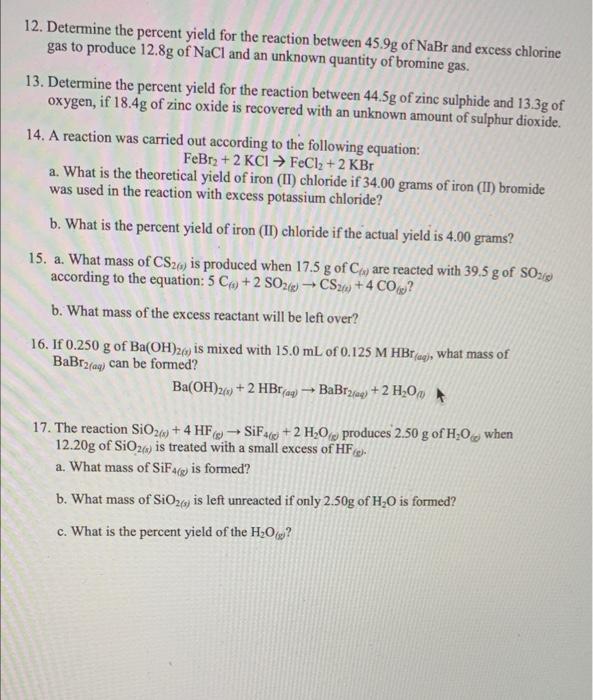 Solved 12. Determine The Percent Yield For The Reaction | Chegg.com