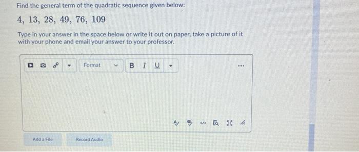 Solved Find the general term of the quadratic sequence given | Chegg.com