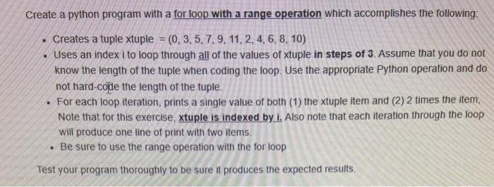 Solved Create a python program with a for loop with a range | Chegg.com