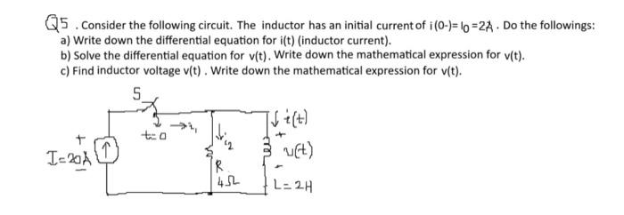 Q5. Consider the following circuit. The inductor has | Chegg.com