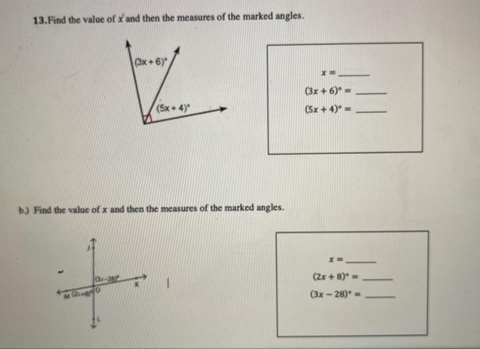 Solved 13. Find the value of x and then the measures of the | Chegg.com