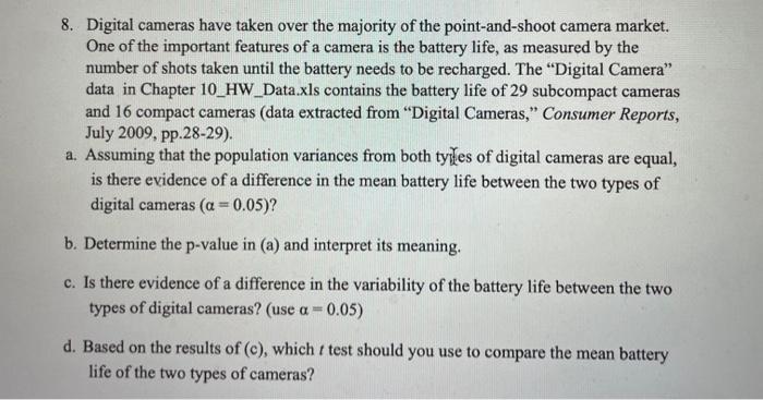 Solved 8. Digital cameras have taken over the majority of | Chegg.com