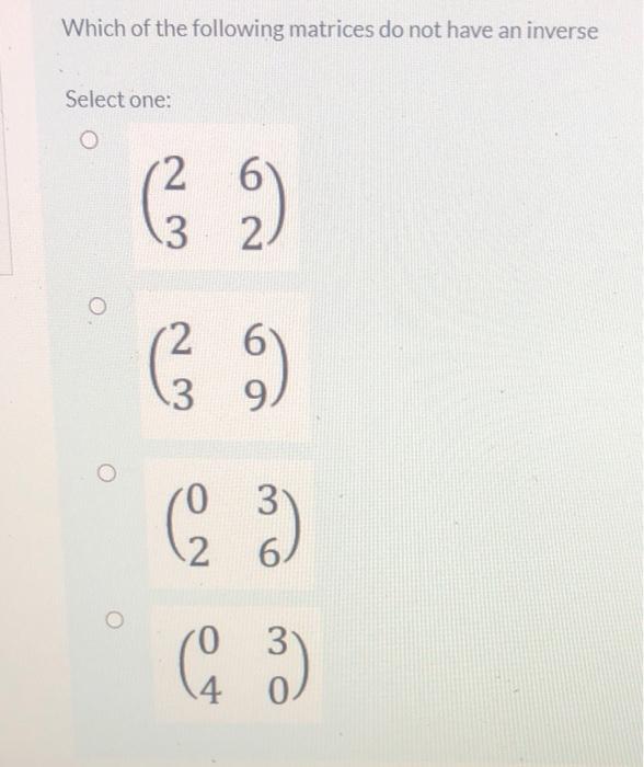 solved-which-of-the-following-matrices-do-not-have-an-chegg